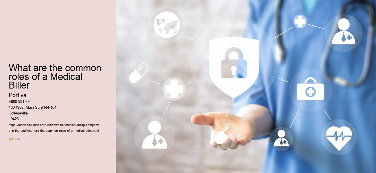 What are the common roles of a Medical Biller